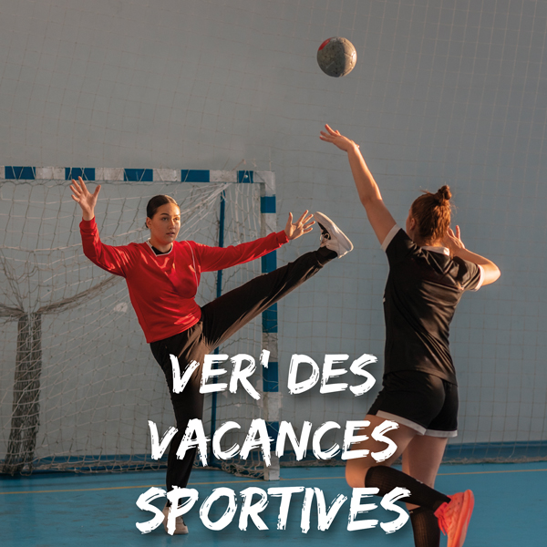 Ver’ des Vacances Sportives – Le Handball
